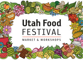 Utah Food Festival Market &amp; Workshops